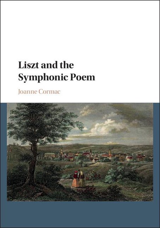 Liszt and the Symphonic Poem - cover