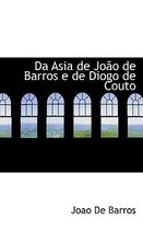 Da Asia de Jo O de Barros E de Diogo de Couto