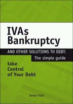 IVA, Bankruptcy and Other Debt Solutions