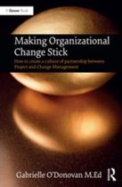 Making Organizational Change Stick