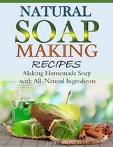 Natural Soap-Making Recipes