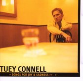 Tuey Connell - Songs For Joy And Sadness (CD)