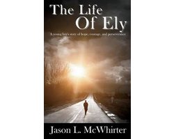The Life of Ely