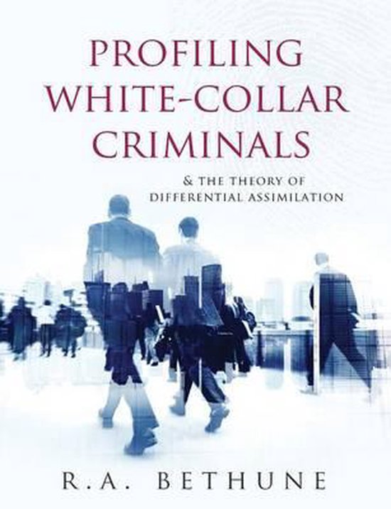 Profiling WhiteCollar Criminals & the Theory of Differential