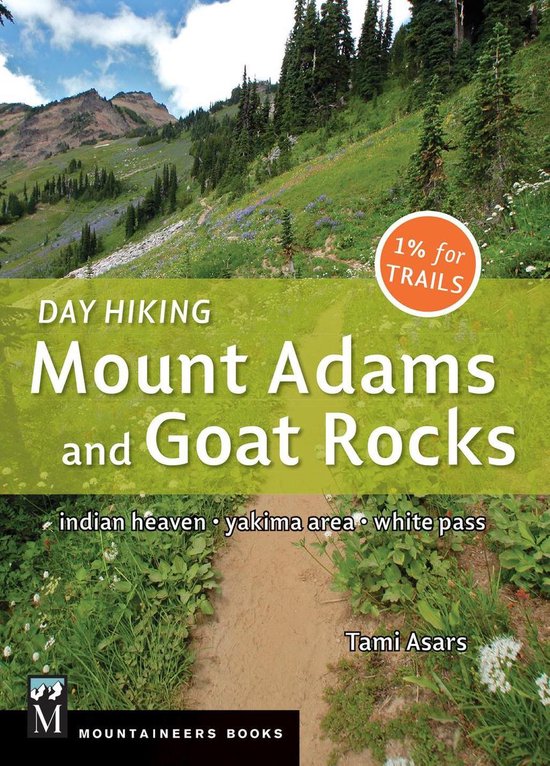 Day Hiking Mount Adams & Goat Rocks Wilderness - cover