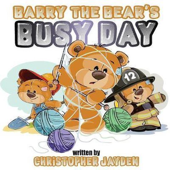 Barry the Bear's Busy Day - cover