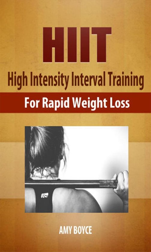 HIIT: High Intensity Interval Training for Rapid Weight Loss - cover