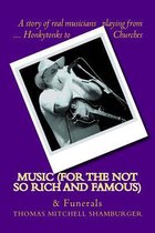 Music for the Not So Rich and Famous