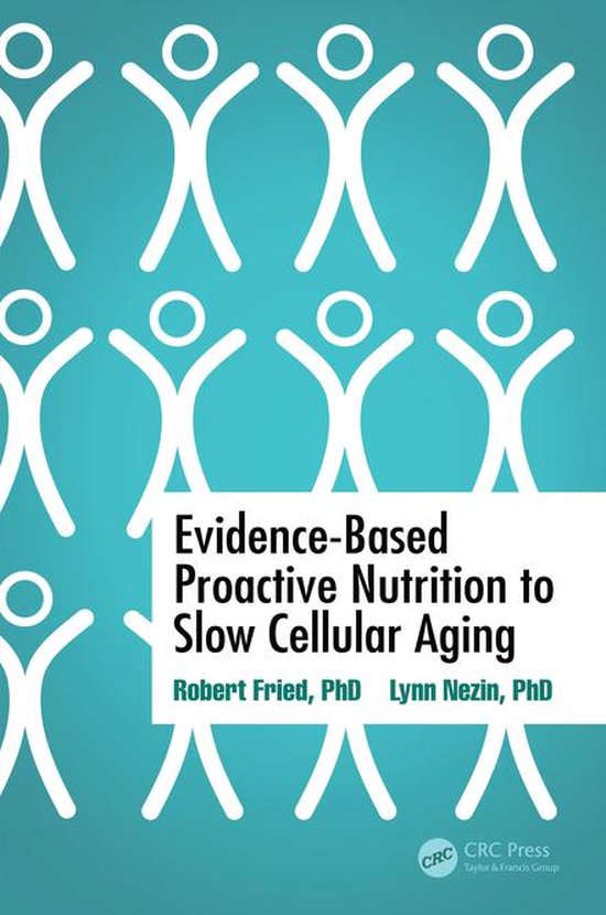 Evidence-Based Proactive Nutrition to Slow Cellular Aging - cover