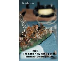 The Little Trout Fly-Fishing Book