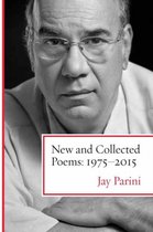 Boek cover New and Collected Poems van Jay Parini
