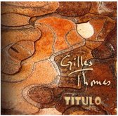 Gilles Thomas - Titulo (CD)