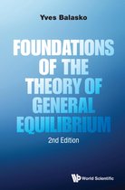 Foundations Of The Theory Of General Equilibrium (Second Edition)