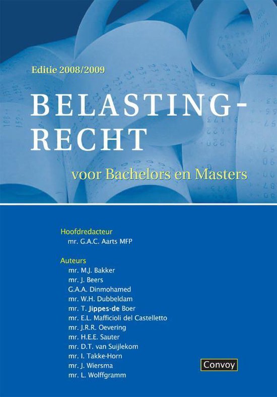 Cover van het boek 'Belastingrecht voor Bachelors en Masters 2008/2009 / deel Theorieboek' van G.A.C. Aarts