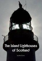 The Island Lighthouses of Scotland