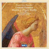 Hassler: Motets & Organ Works / Cordes, Weser-Renaissance, Bocker