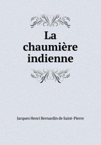 La chaumiere indienne