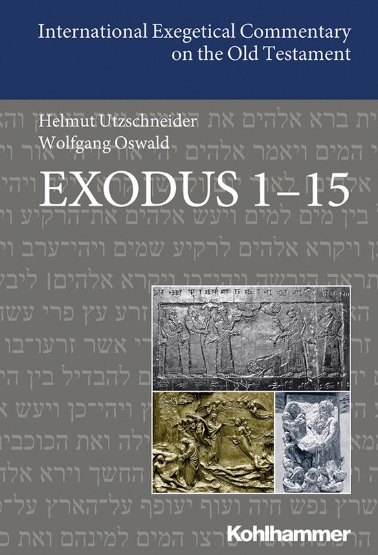 Boekomslag van "International Exegetical Commentary on the Old Testament", met de titel "EXODUS 1-15". Bevat Hebreeuwse tekst en afbeeldingen van oude reliëfs.
