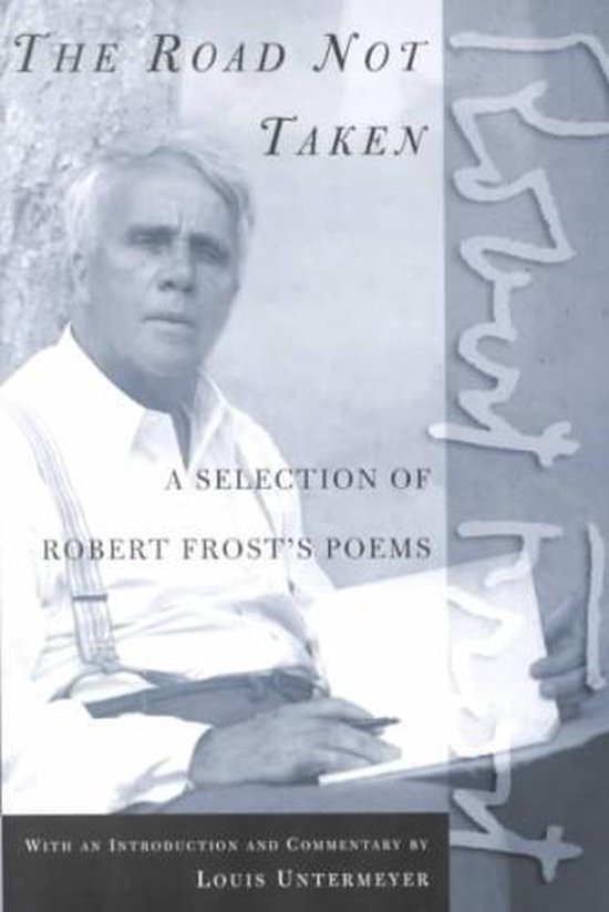 Boekomslag van 'The Road Not Taken' met een portret van Robert Frost.