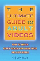 Ultimate Guide to Adult Videos