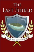 The Last Shield