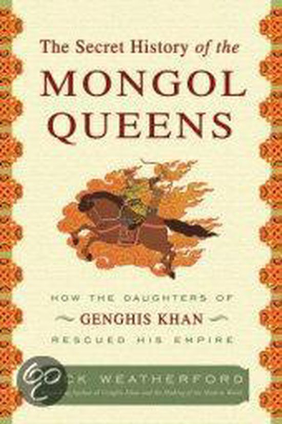 Secret History Of The Mongol Queens - cover