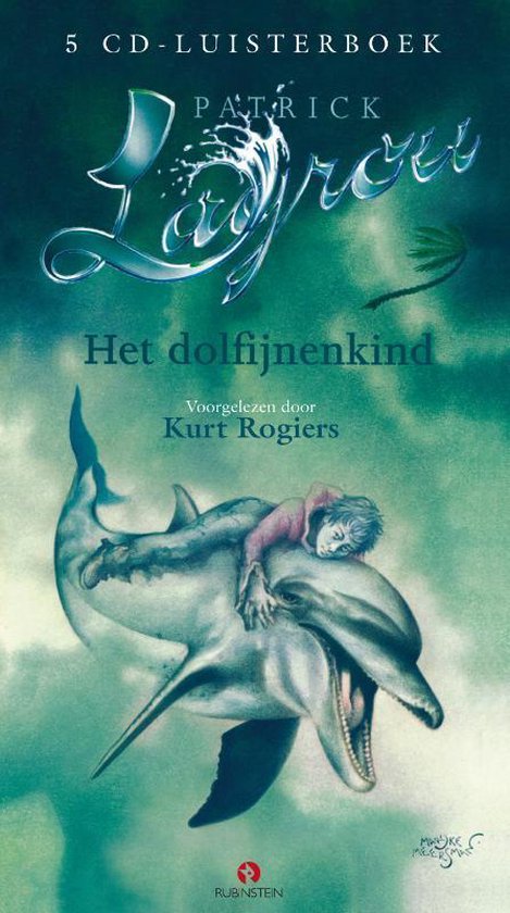 Cover van het boek 'Het dolfijnenkind 5 CD's' van Patrick Lagrou