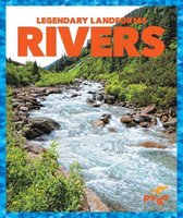 Legendary Landforms- Rivers