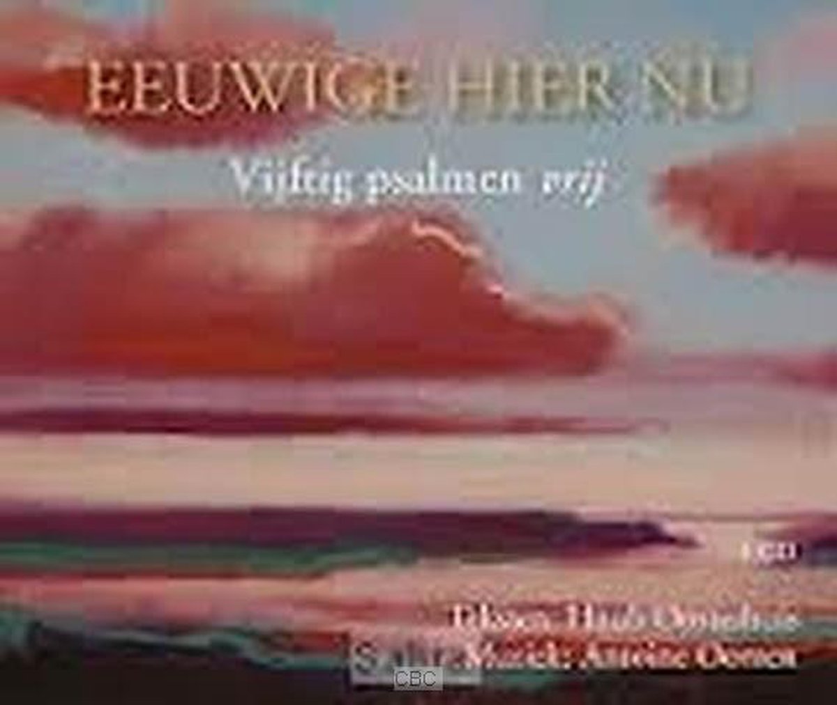 Huub Oosterhuis & Antoine Oomen Eeuwige Hier En Nu, Vijftig Psalmen Vrij (4 CD),... Huub Oosterhuis & Antoine Oomen Eeuwige Hier En Nu, Vijftig Psalmen Vrij (4 CD),...