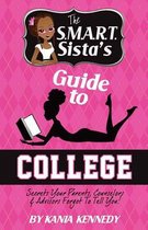 The S.M.A.R.T. Sista's Guide to College