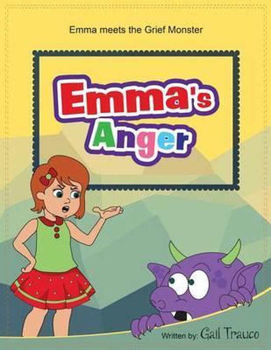 Emma Meets the Grief Monster- Emma's Anger - cover