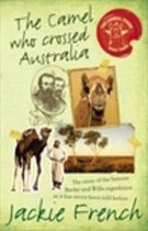 The Camel Who Crossed Australia