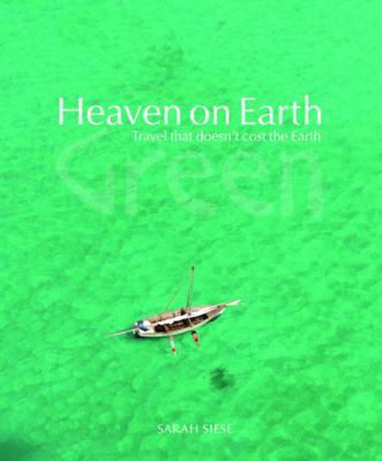 Heaven on Earth Green