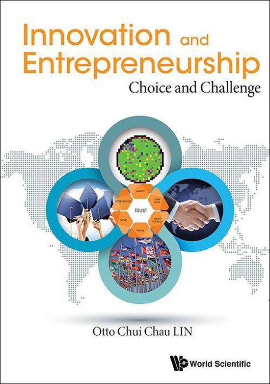 Innovation And Entrepreneurship: Choice And Challenge - cover