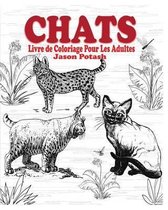 Chats Livre de Coloriage Pour Les Adultes