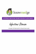 Internal Medicine Board Review Flashcards: Infectious Disease