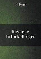 Ravnene to fortaellinger