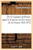 Sciences Sociales- de la Logique Politique, Appel � La Presse Sur Les Maux de la France, Faisant Suite Aux Brochures