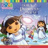 Dora y la Princesa de la Nieve / Dora Saves the Snow Princess