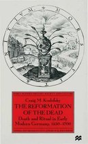 Early Modern History: Society and Culture-The Reformation of the Dead