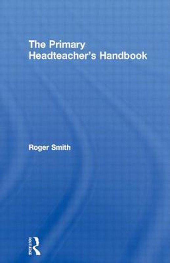 The Primary Headteacher's Handbook - cover