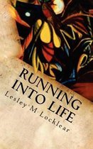 Running Into Life