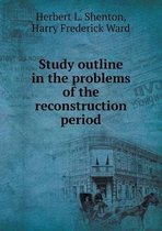 Study outline in the problems of the reconstruction period