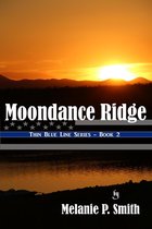 Thin Blue Line Series - Moondance Ridge