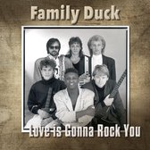 Family Duck - Love Is Gonna Rock You (CD)