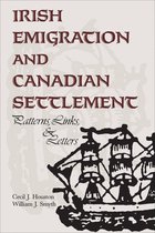 Heritage - Irish Emigration and Canadian Settlement