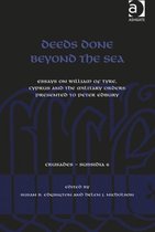 Deeds Done Beyond the Sea