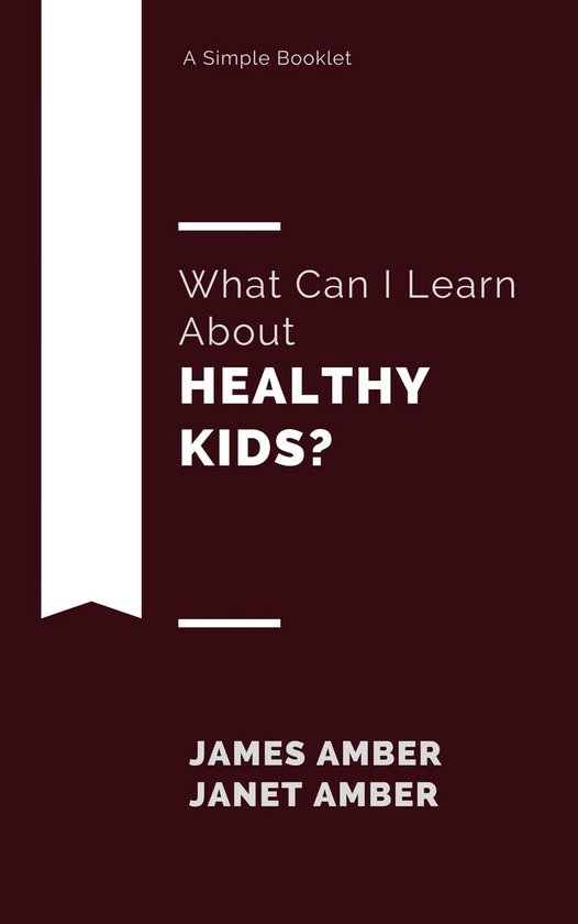 What Can I Learn About Healthy Kids - cover
