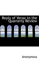 Reply of Verax to the Quarterly Review