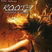 Steen Raahauge - Roots Rhythm & Wings